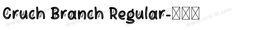 Cruch Branch Regular字体转换